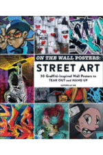 Street Art Wall Posters - 30 Graffiti-Inspired Tear Out Prints for Home & Dorm Decor
