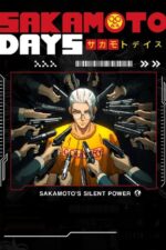 Sakamoto Days Anime Poster - Silent Power Edition